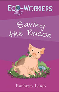 Saving the Bacon 