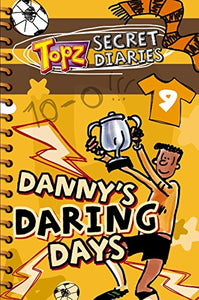 Danny's Daring Days 