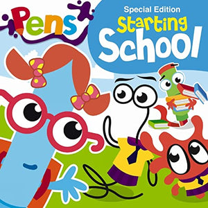 Pens Special Edition: Starting School 