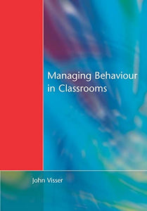 Managing Behaviour in Classrooms 