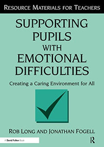 Supporting Pupils with Emotional Difficulties 