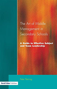 The Art of Middle Management in Secondary Schools 