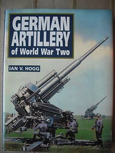 German Artillery of World War Two 