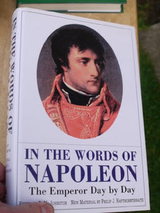 In the Words of Napoleon: the Emperor Day by Day 