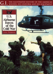 Airborne Forces of the Cold War: Gi Series Vol.30 