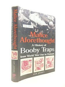 Malice Aforethought: the History of Booby Traps 