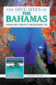 The Dive Sites of the Bahamas 