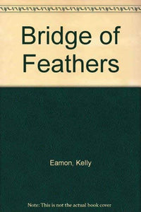 The Bridge of Feathers 