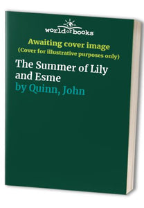 The Summer of Lily and Esme 