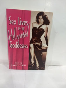 Sex Lives of the Hollywood Goddesses 