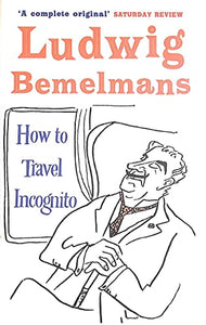 How to Travel Incognito 