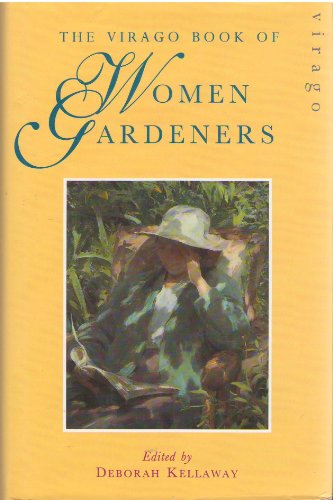 The Virago Book of Women Gardeners