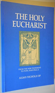 The Holy Eucharist 