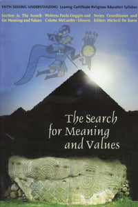 The Search for Meaning and Values 