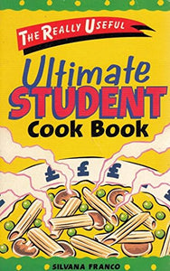 Really Useful Ultimate Student Cook Book 