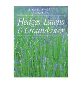 Hedges, Lawns and Groundcover 