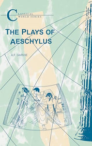 The Plays of Aeschylus 