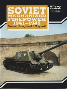 Soviet Mechanized Firepower in World War Two 