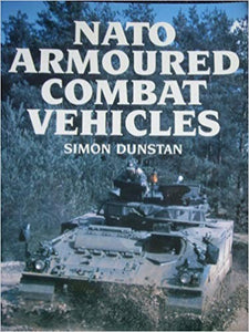 N. A. T. O. Armoured Combat Vehicles 