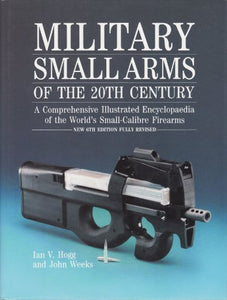 Military Small Arms of the 20th Century 