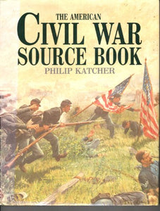 American Civil War Source Book 