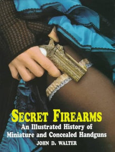 Secret Firearms 