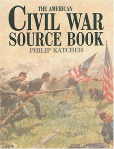 American Civil War Source Book 