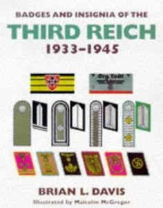 Badges and Insignia Of The Third Reich 