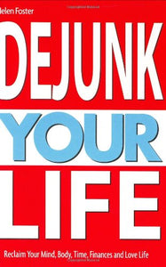 Dejunk Your Life 