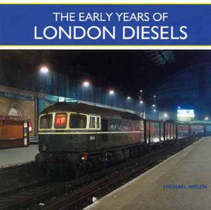 The Early Years of London Diesels 