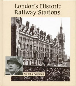 London's Historic Railway Stations 