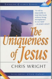 Thinking Clearly About the Uniqueness of Jesus 