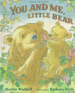 You and Me, Little Bear 