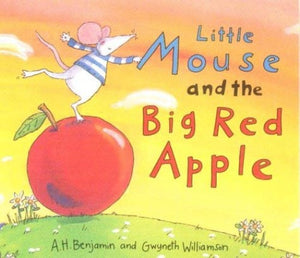 Little Mouse and the Big Red Apple 