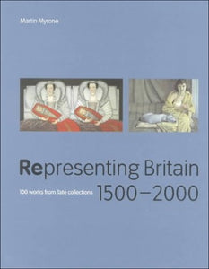 Representing Britain, 1500-2000 