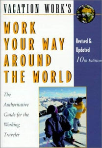 Work Your Way Around the World 