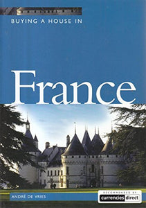 Buying a House in France 