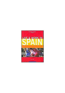 Live and Work in Spain 