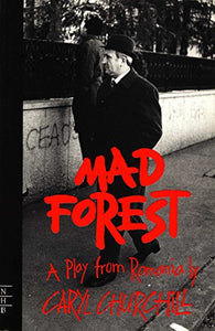 Mad Forest 