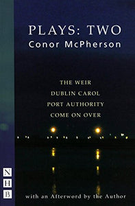 Conor McPherson Plays: Two 