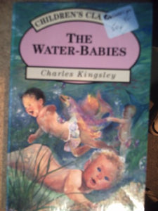 The Water-Babies: A Fairy tale for a Land-Baby (Children's Classics) 