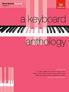 A Keyboard Anthology, Third Series, Book III 