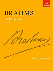 Six Piano Pieces, Op. 118 