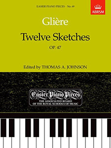 Twelve Sketches, Op.47 