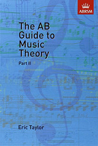 The AB Guide to Music Theory, Part II 