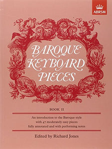 Baroque Keyboard Pieces, Book II (moderately easy) 