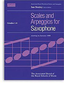 Scales and Arpeggios for Saxophone, Grades 1-8 