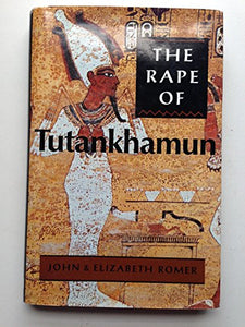 The Rape of Tutankhamun 