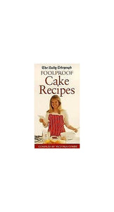 Daily Telegraph Book of Foolproof Cake Recipes 