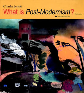 What is Post-Modernism? 